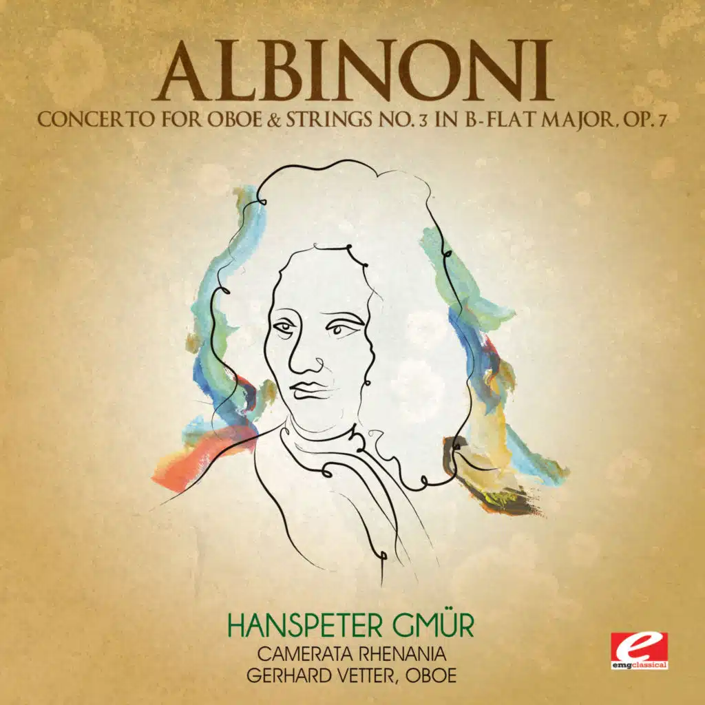 Albinoni: Concerto for Oboe & Strings No. 3 in B-Flat Major, Op. 7 (2012 Remaster)