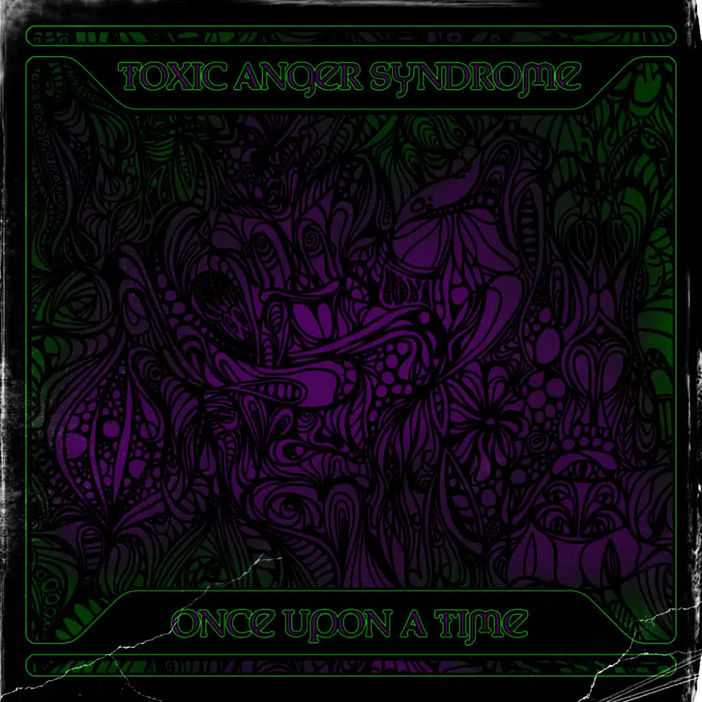 Toxic Anger Syndrome