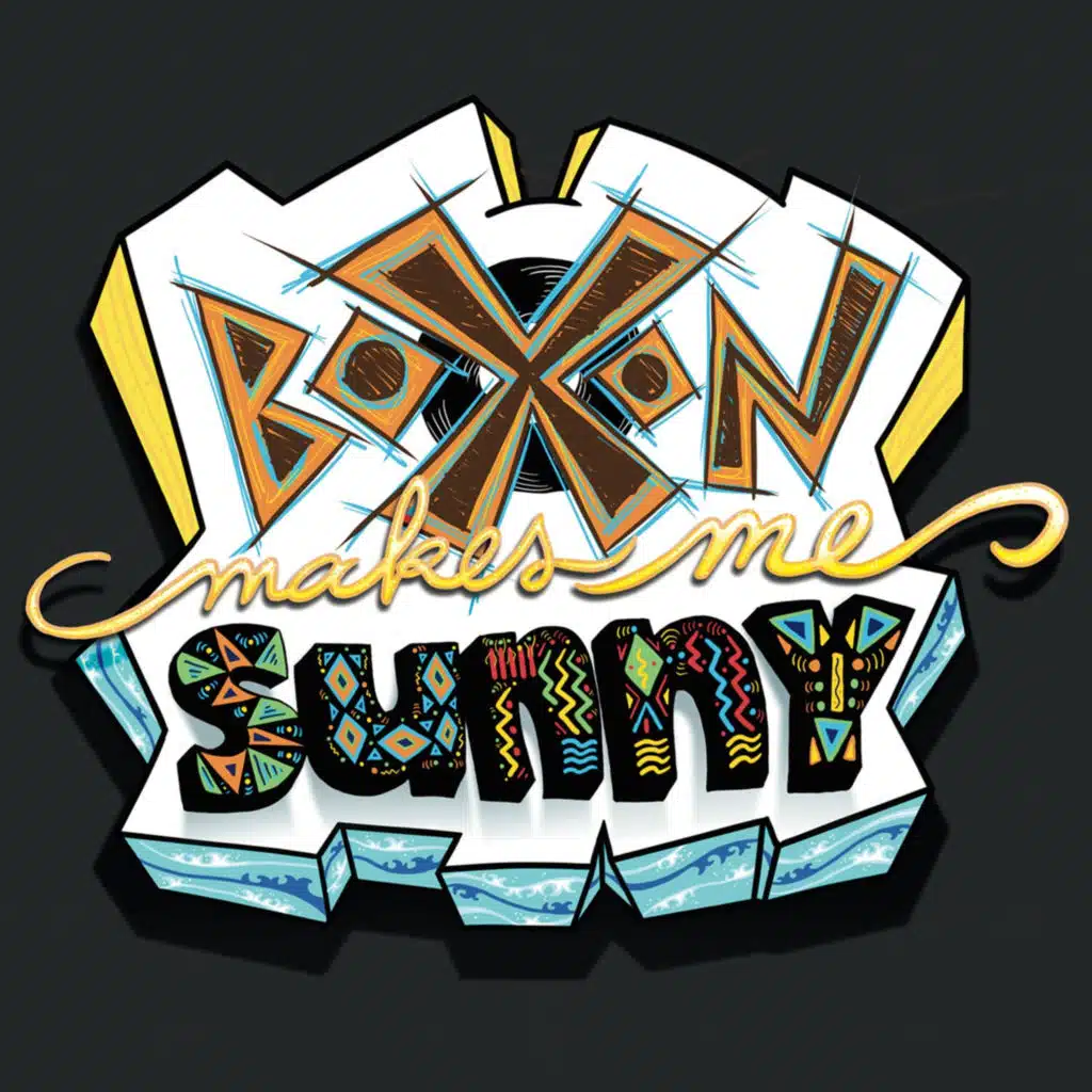 Boxon Makes Me Sunny