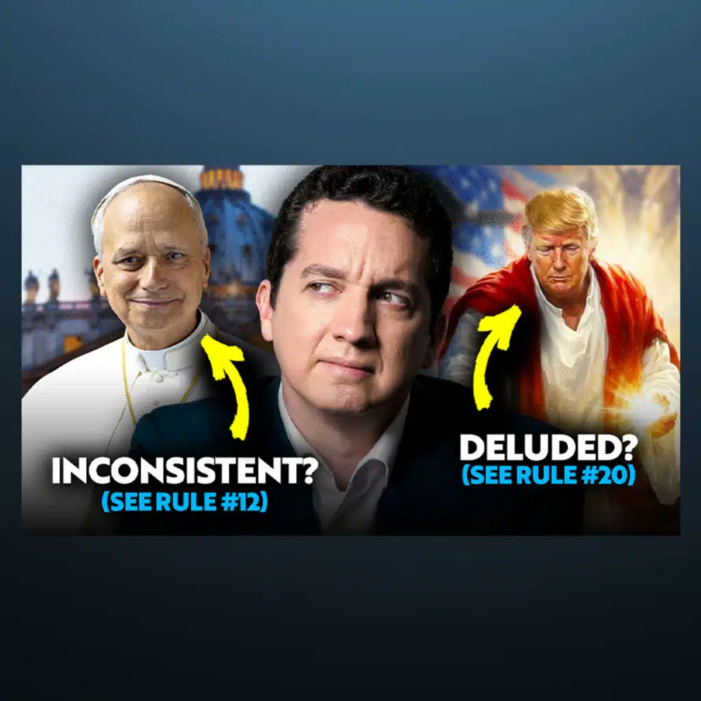 #1151 Donald Trump vs. Pope Leo Explained in 3 “Internet Rules” - Trent Horn