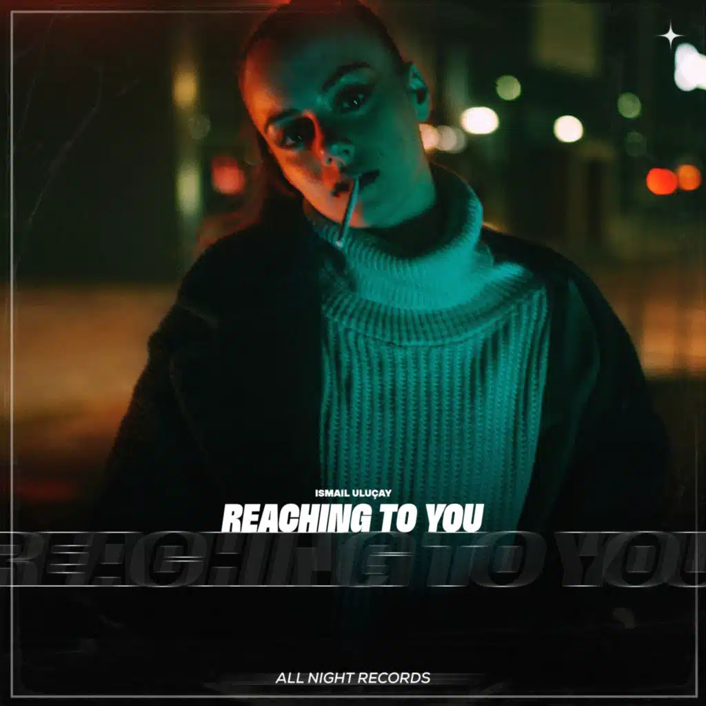 Reaching to You