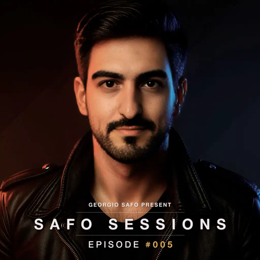 Safo Sessions Episode 005