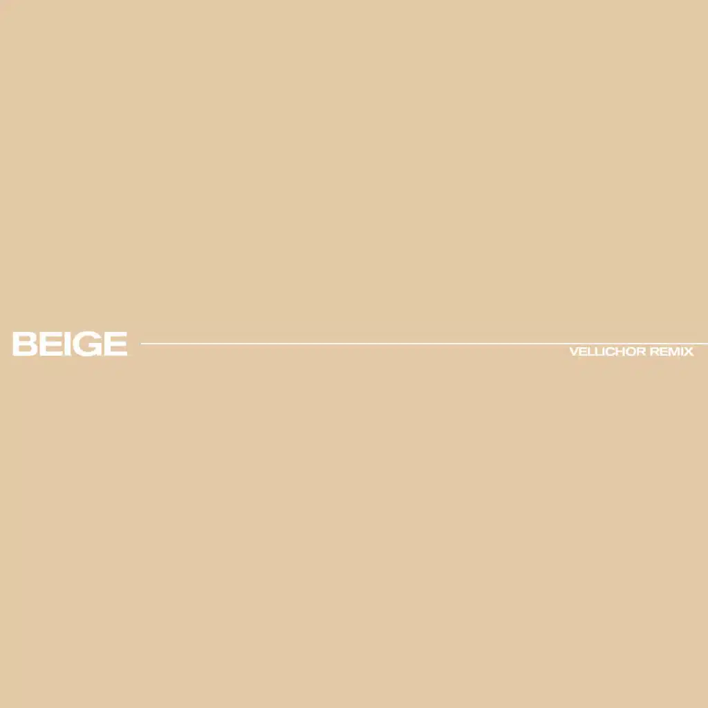 Beige (Vellichor Remix)