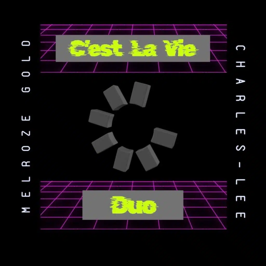 C’est La Vie/DUO (feat. Charles Lee)