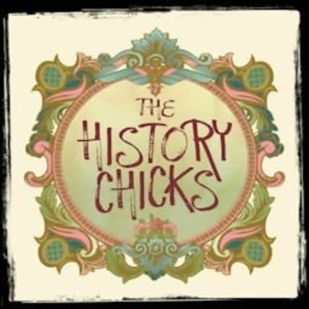The History Chicks | AIRWAVE