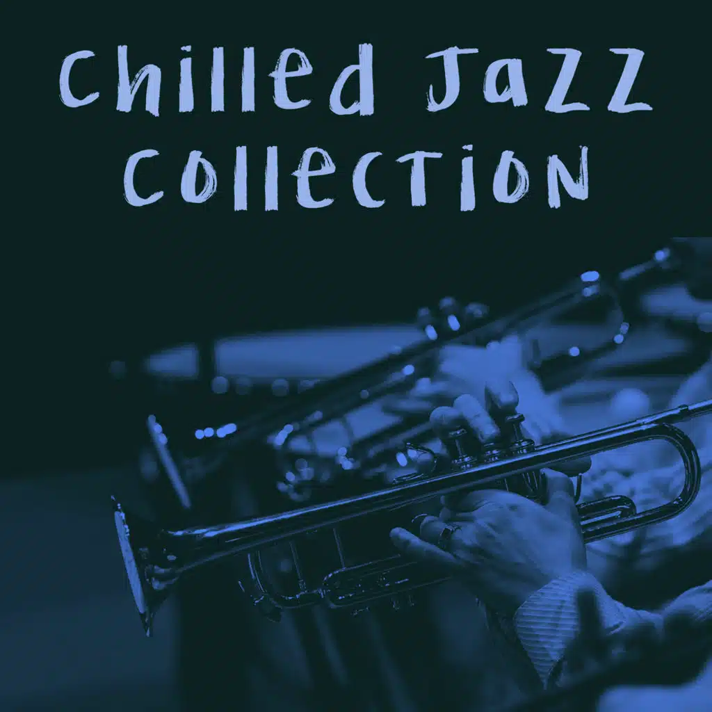 Chilled Jazz Collection