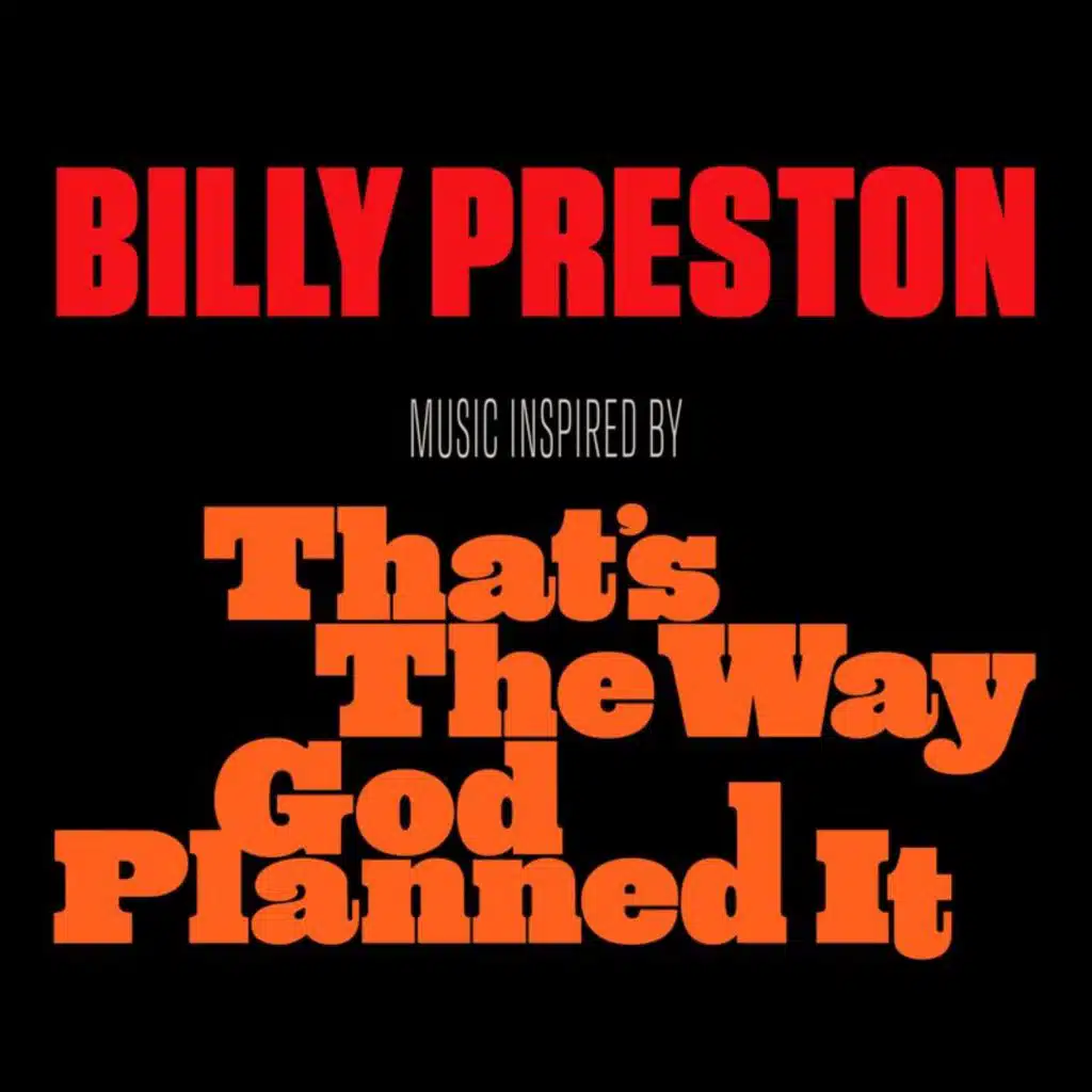 Billy Preston: Music Inspired by 'That's The Way God Planned It'