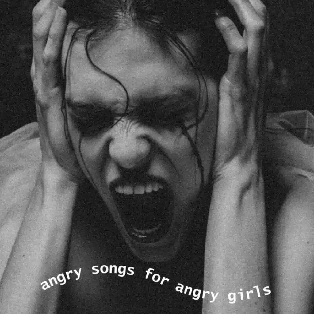 angry songs for angry girls
