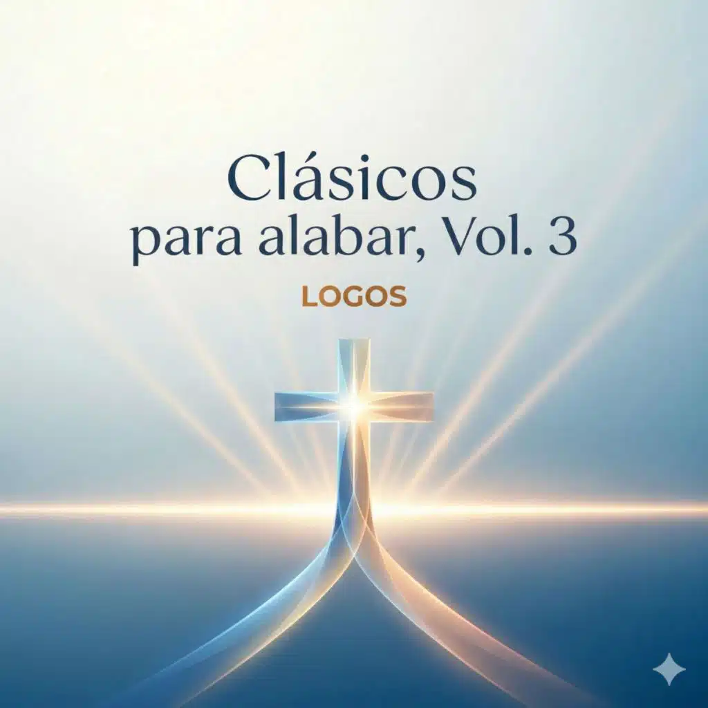 Clásicos para Alabar Vol. 3