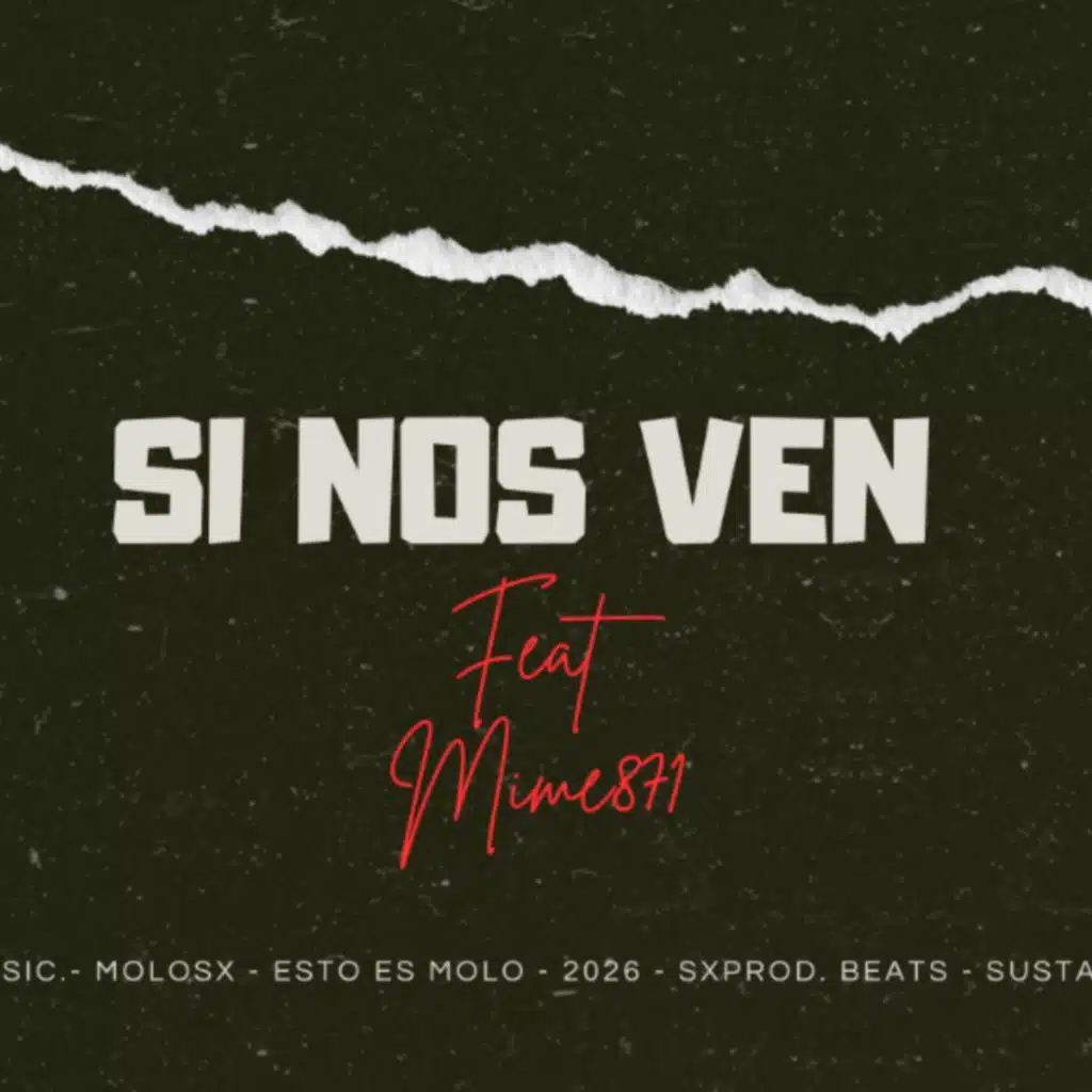 Si Nos Ven (feat. Mime871)