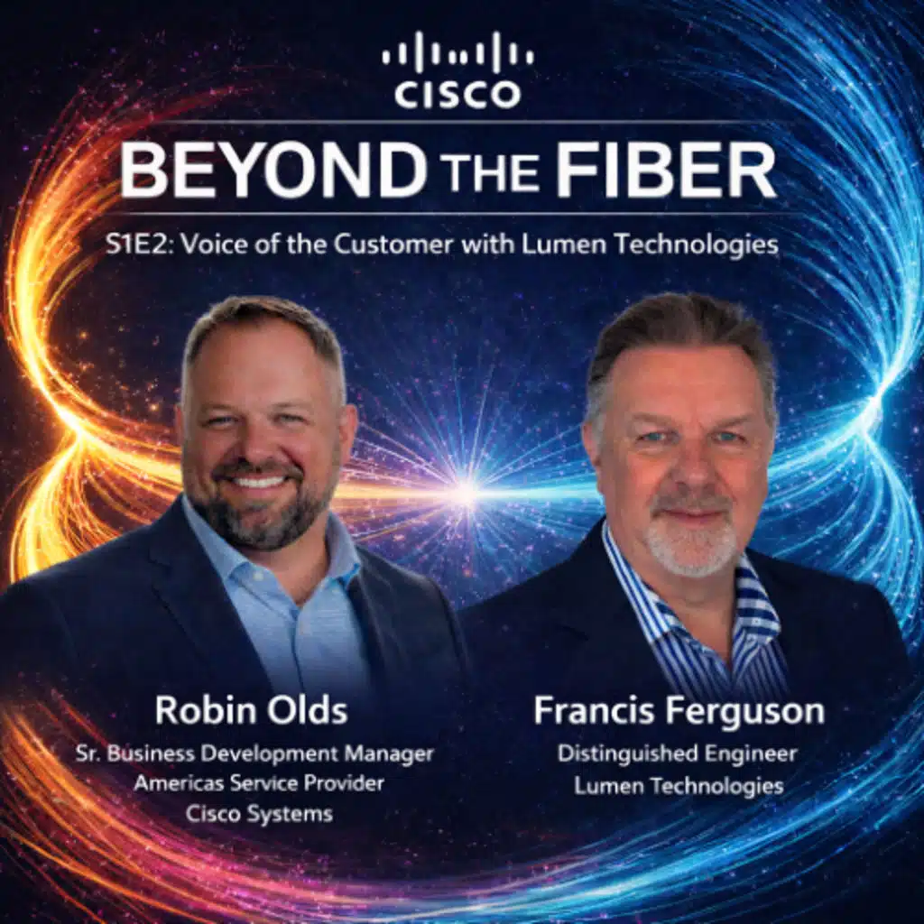 Beyond the Fiber - S1E2 : Voice of the Customer with Lumen