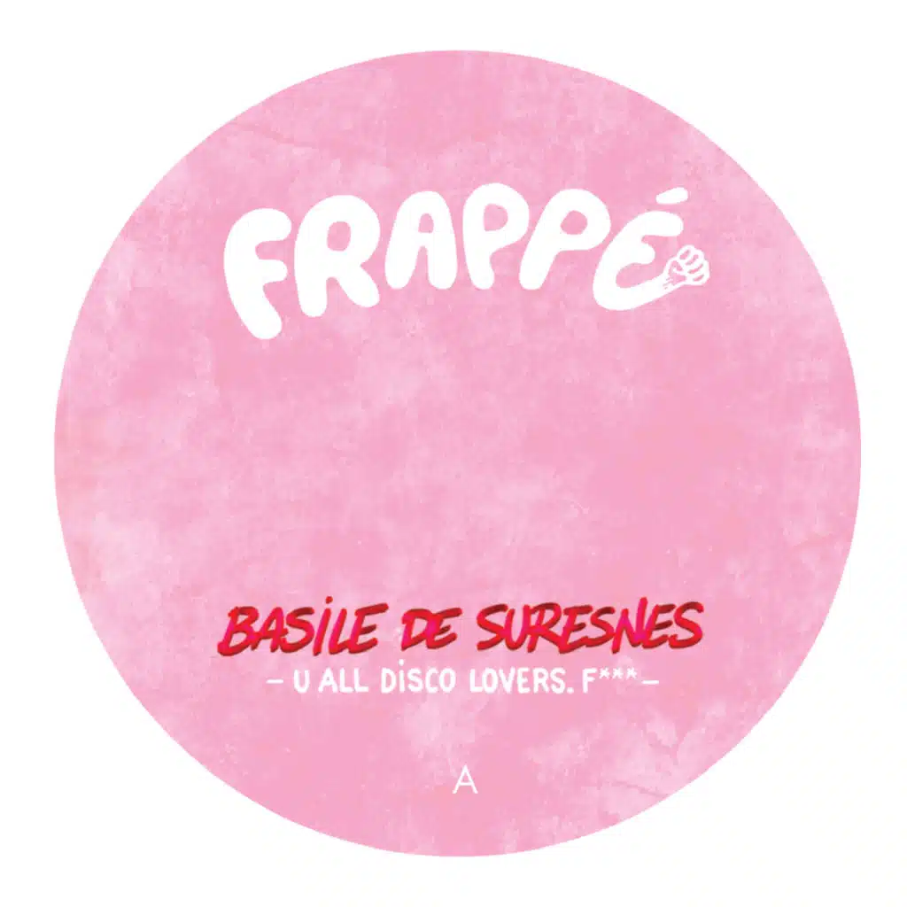 U ALL DISCO LOVERS. FUCK (AND REMIXES)