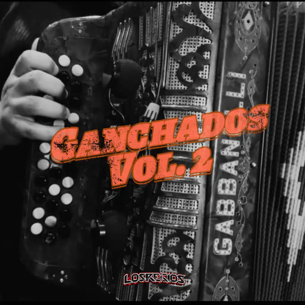 Ganchados Vol 2 (En Vivo)