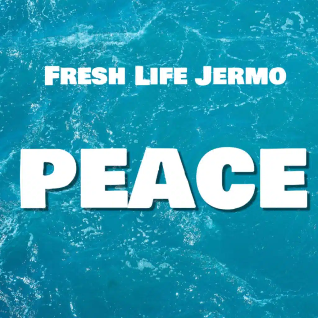 Fresh Life Jermo