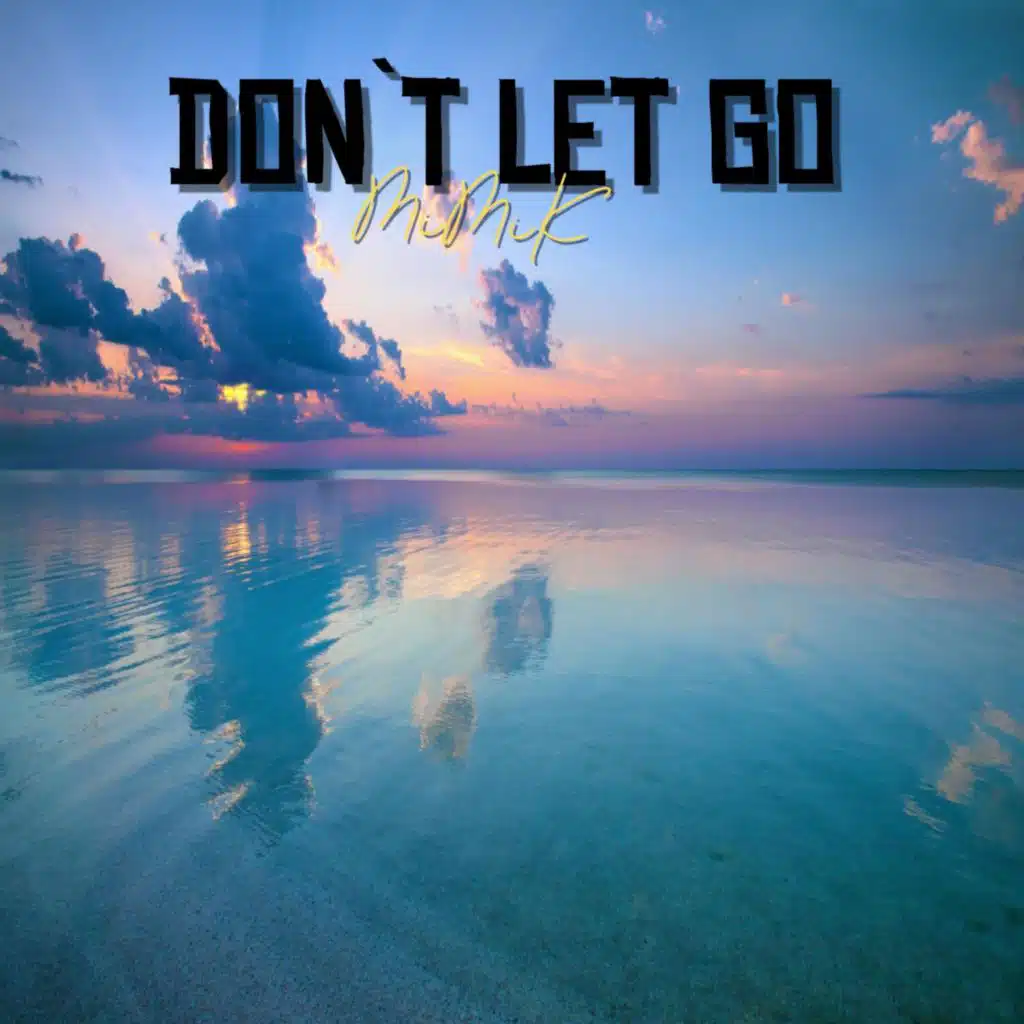 Don`t let go