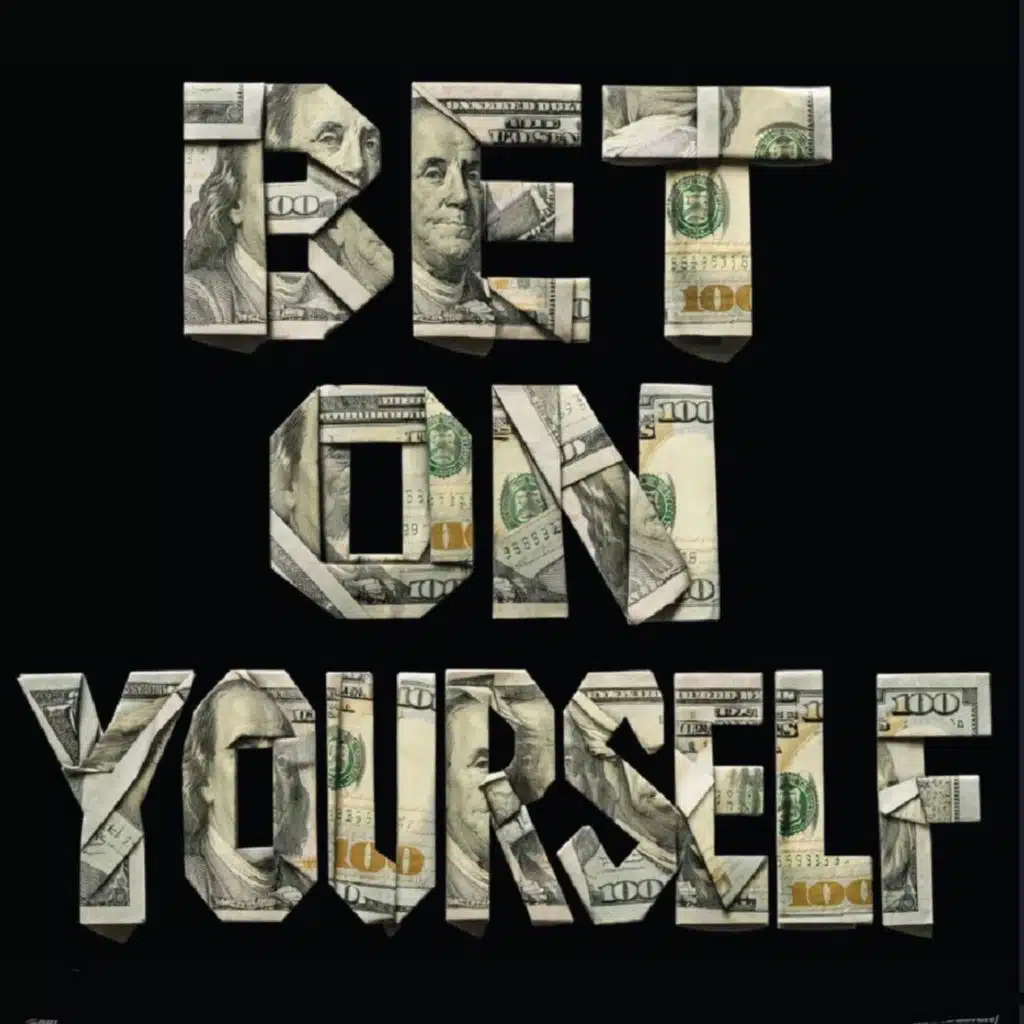 Bet On Yourself (feat. 1damncandy)