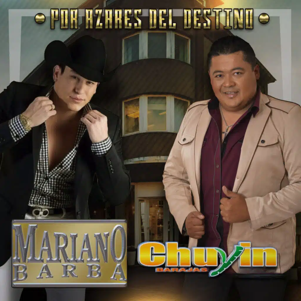 Por Azares del Destino (feat. Chuyin Barajas)