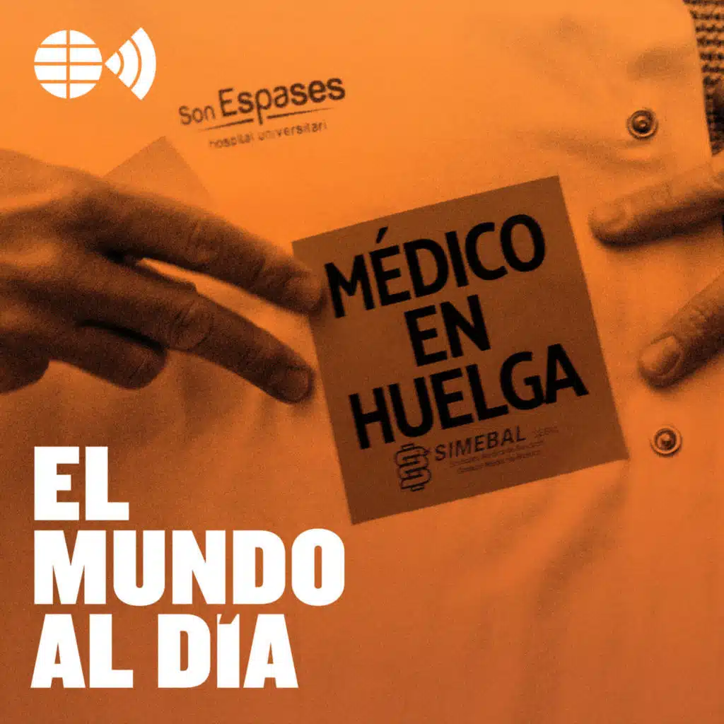 Médicos en huelga: qué reclaman y cómo te afecta