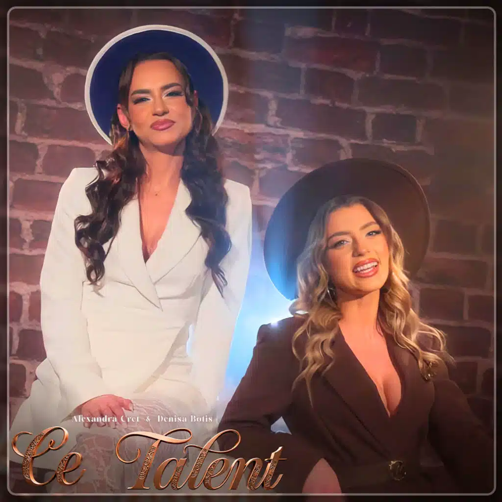 Ce Talent (feat. Denisa Botis)