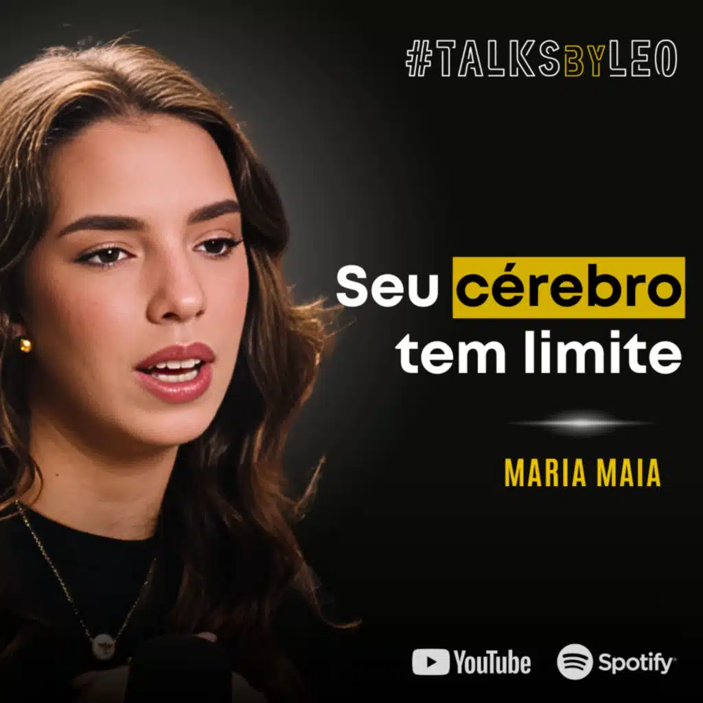 #230: MARIA MAIA, Neuropsicóloga: Alta Performance Sem Burnout (O Que Ninguém Te Conta)