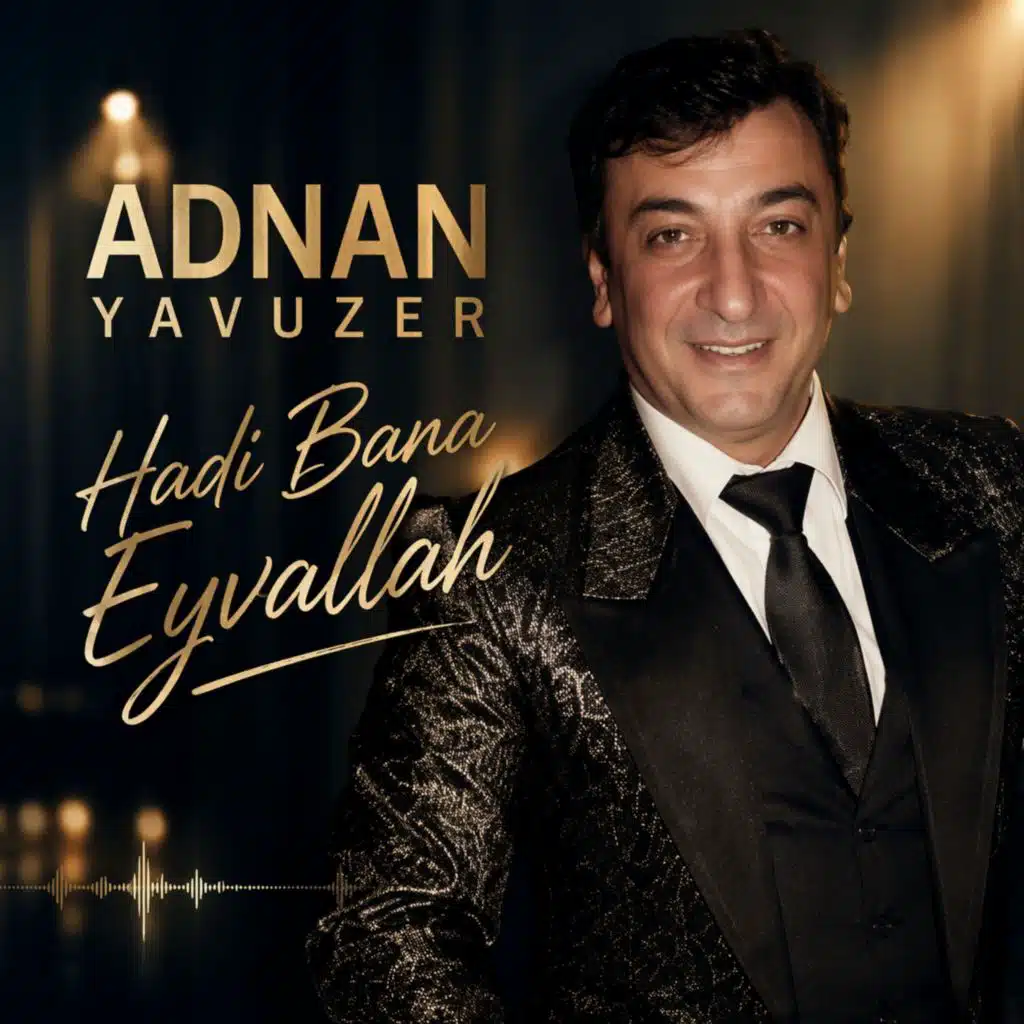 Hadi Bana Eyvallah