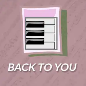 Back To You (Tribute to Selena Gomez)