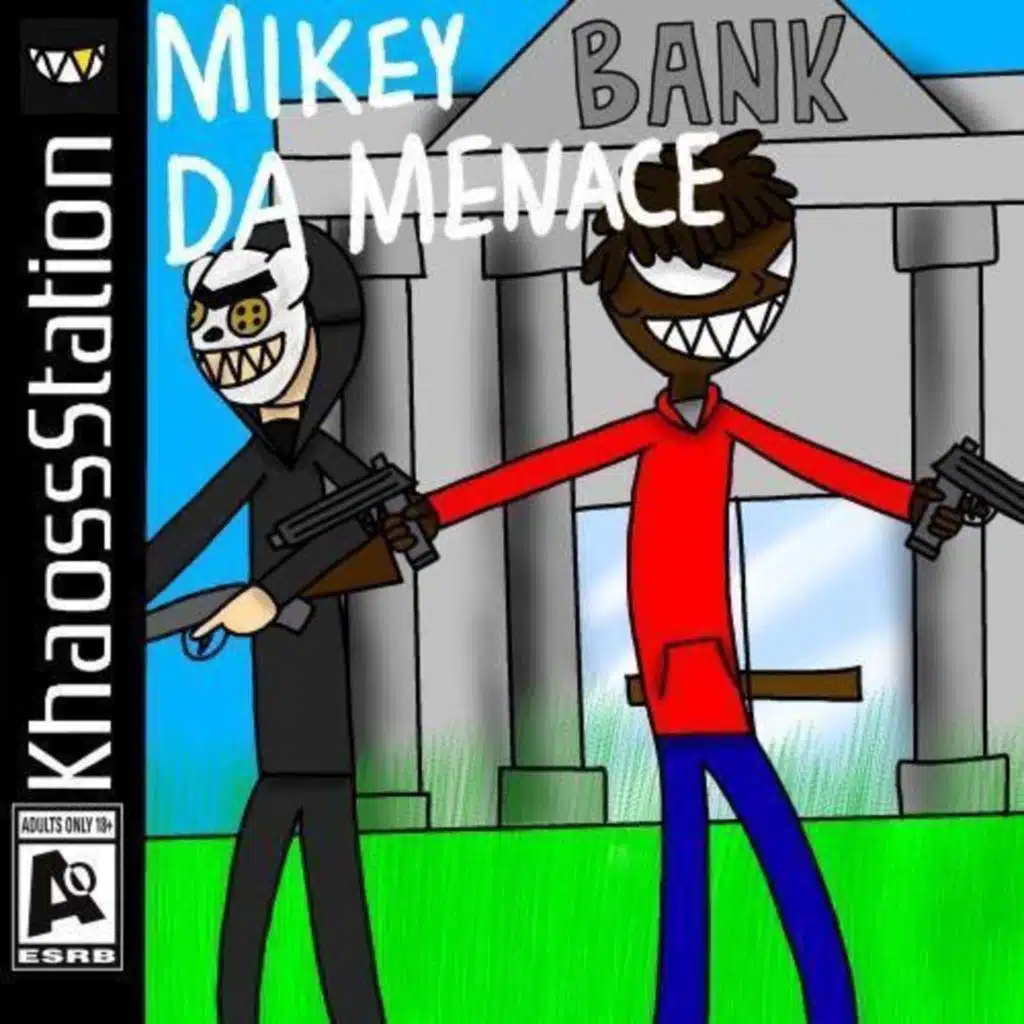 MIKEY DA MENACE