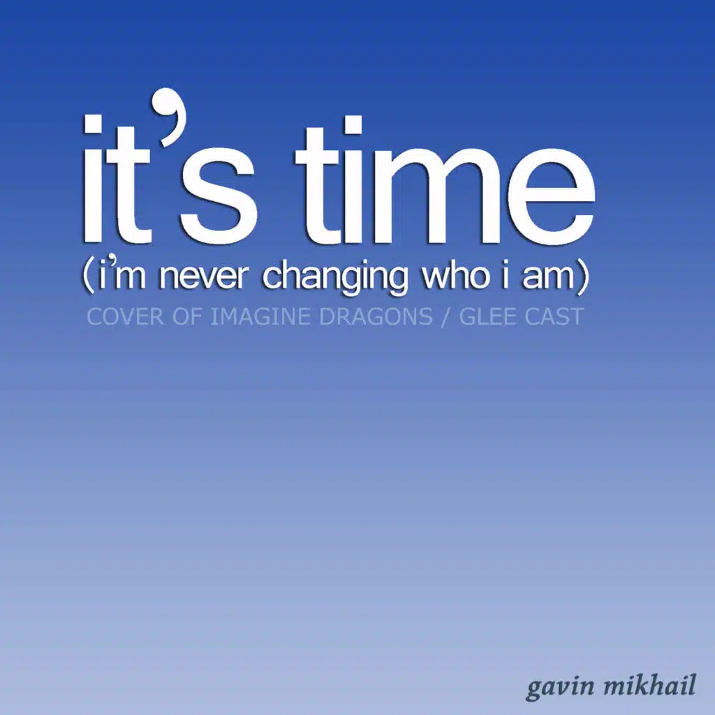 Its Time (Piano)