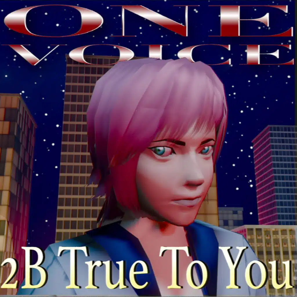 2B True To You