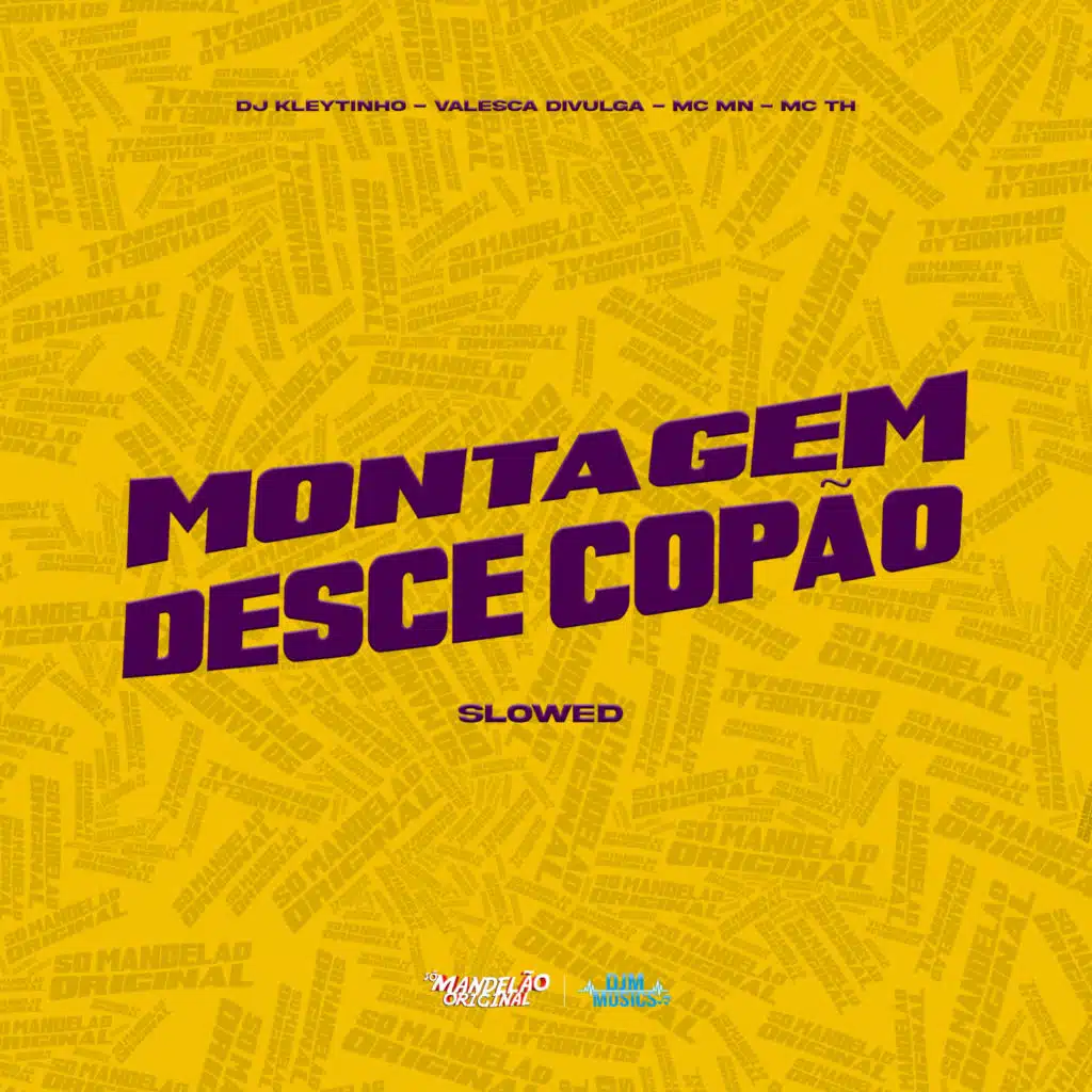Montagen Desce Copao Slowed