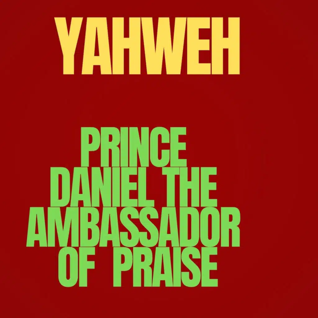 Prince Daniel_The Ambassador Of Praise