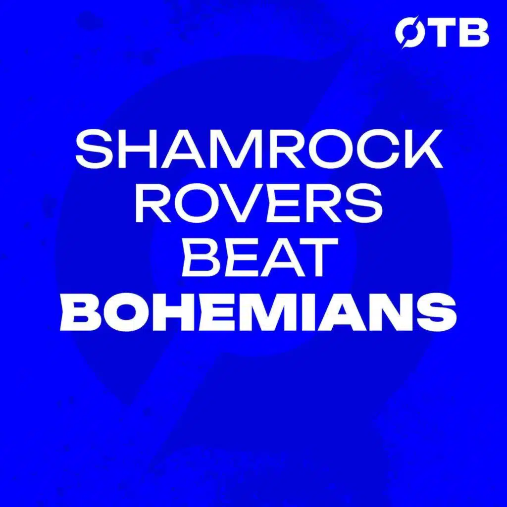 Nine Points from Three Dublin Derbies | “Nights like this are special!” | Danny Grant & Stephen Bradley