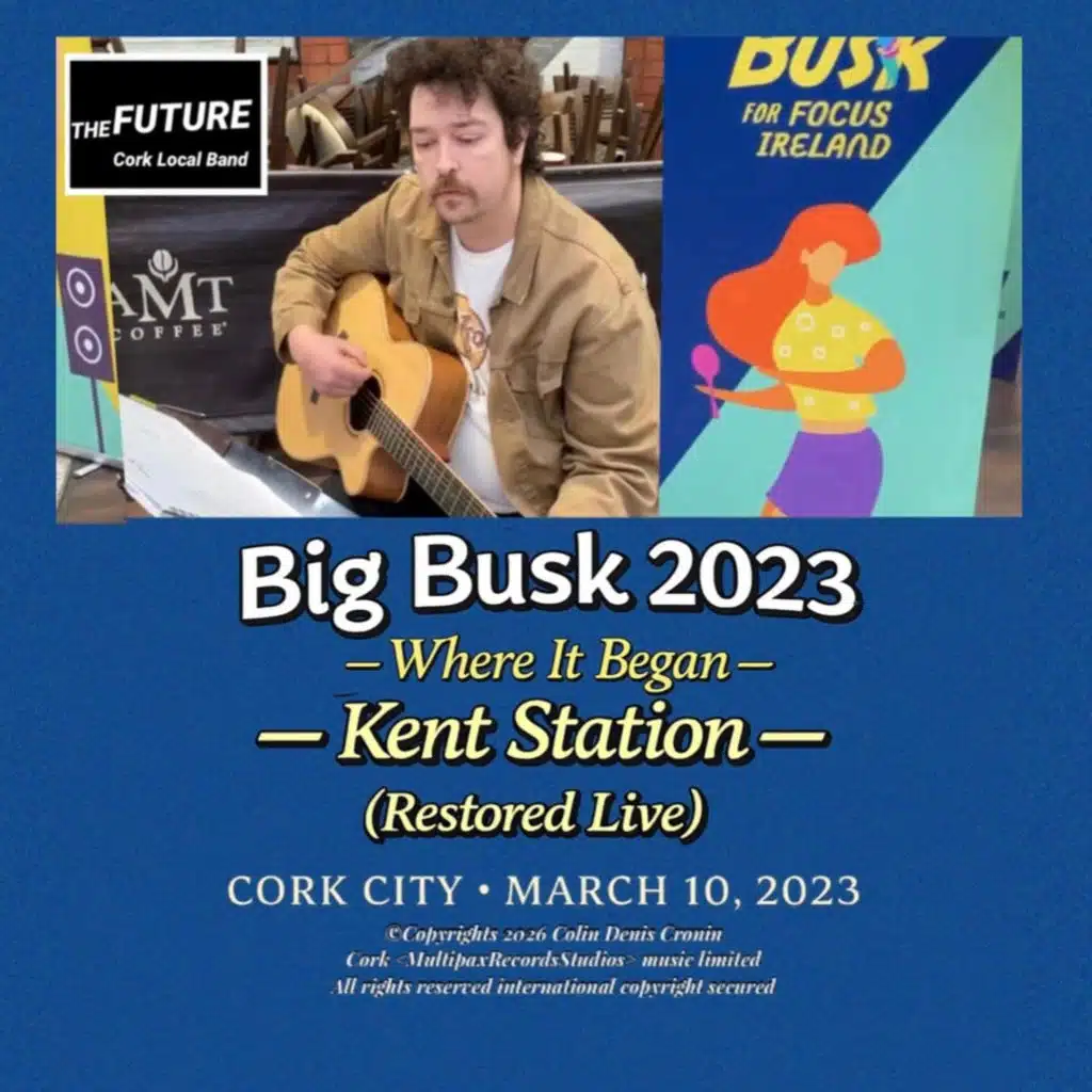 Big Busk 2023 – Kent Station (Restored Live)
