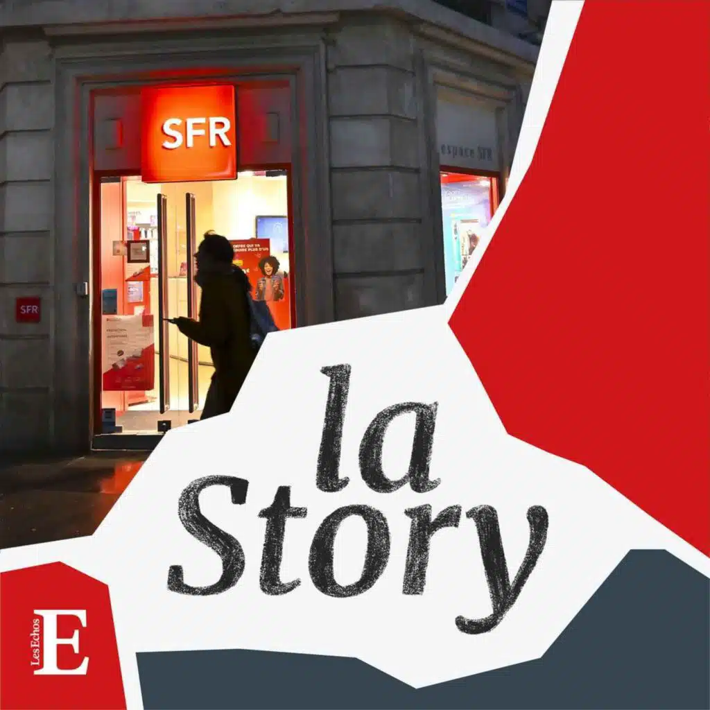 La Story-Pourquoi SFR va-t-il être vendu ? (rediffusion)