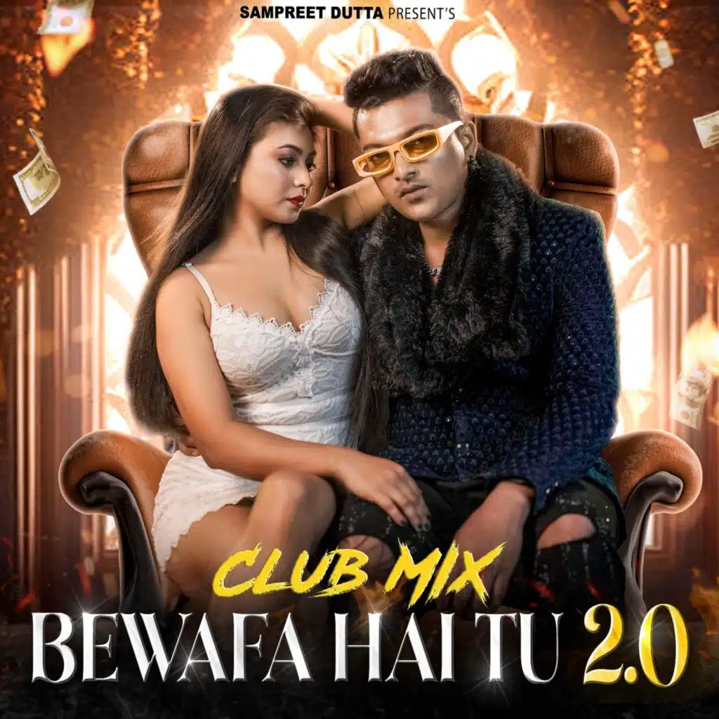 Bewafa Hai Tu 2.0 (Club Mix)