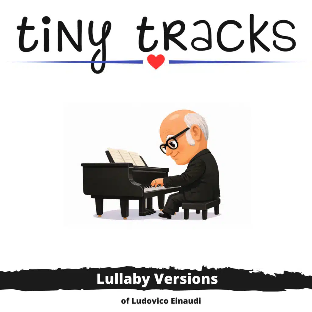 Lullaby Versions of Ludovico Einaudi