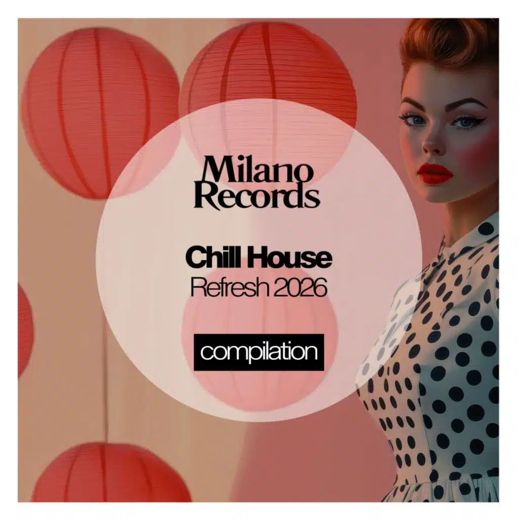 Chill House Refresh 2026