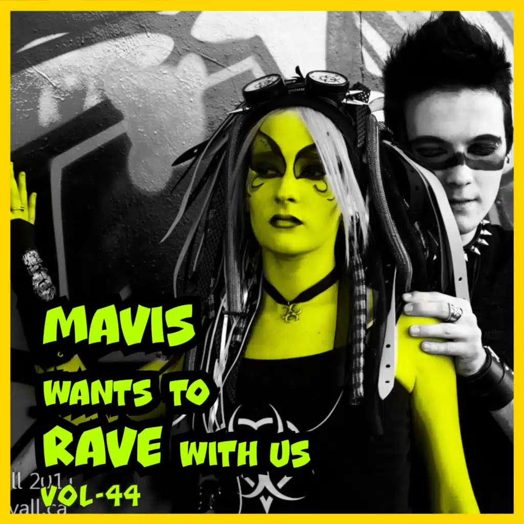 MAVIS Wants To RAVE With Us, Vol. 44