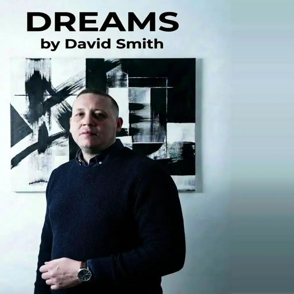 Dreams by david smith