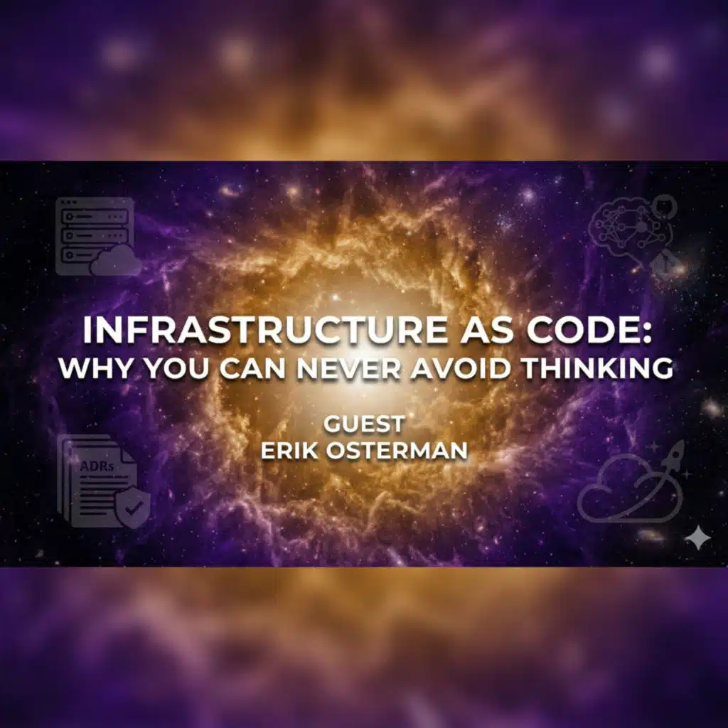 Infrastructure as code: why you can never avoid thinking