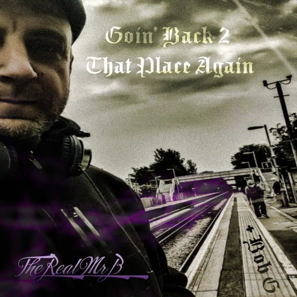 Goin' Back 2 That Place Again (feat. Bob G)