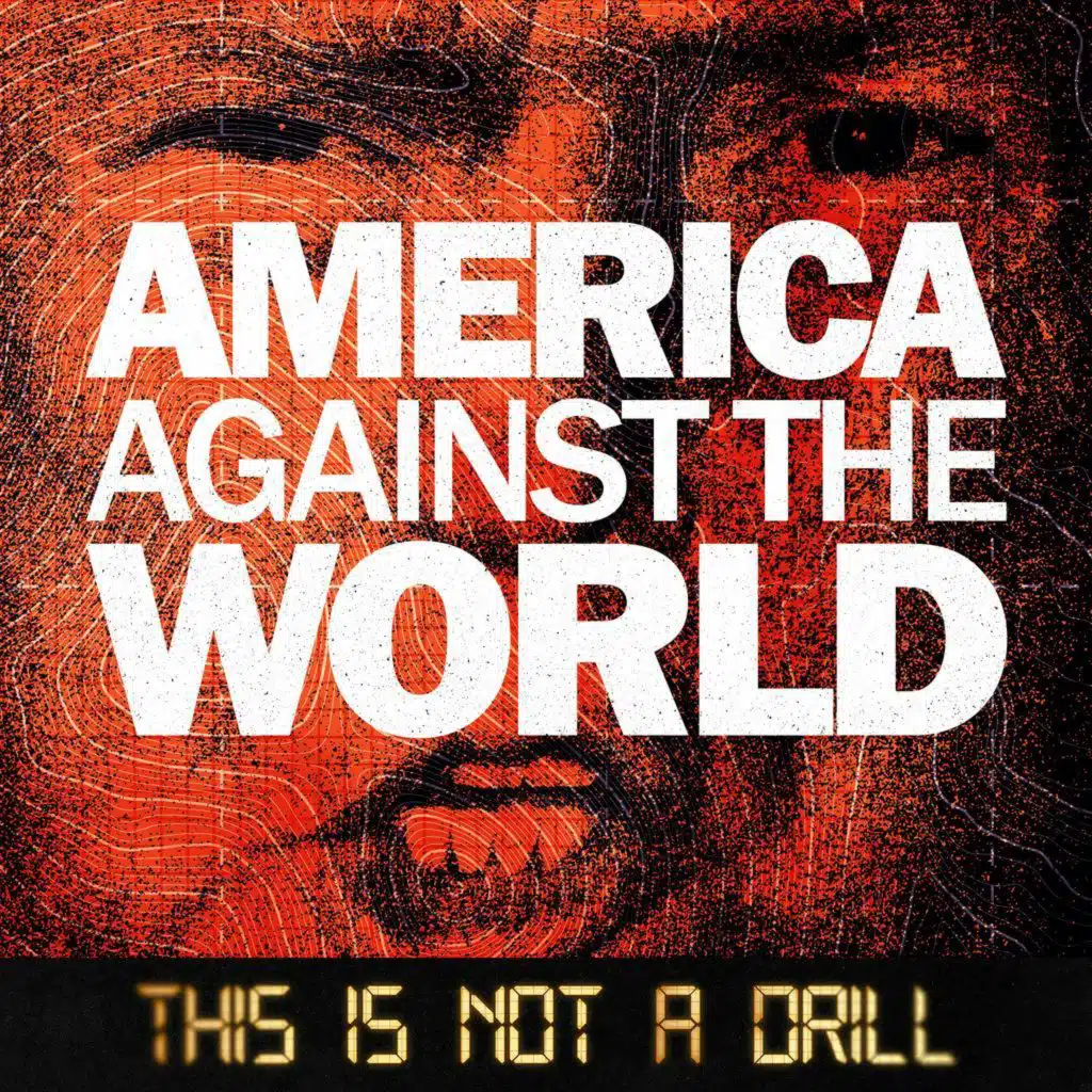 America against the World Part 2 –&nbsp;Is Washington pulling the world apart?