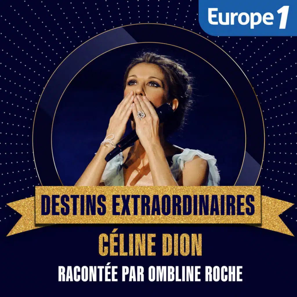 CÉLINE DION : De Charlemagne à Paris [1/4]
