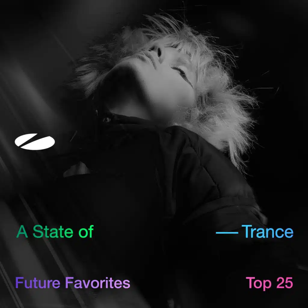 Future Favorites Top 25 - A State of Trance 25 Years
