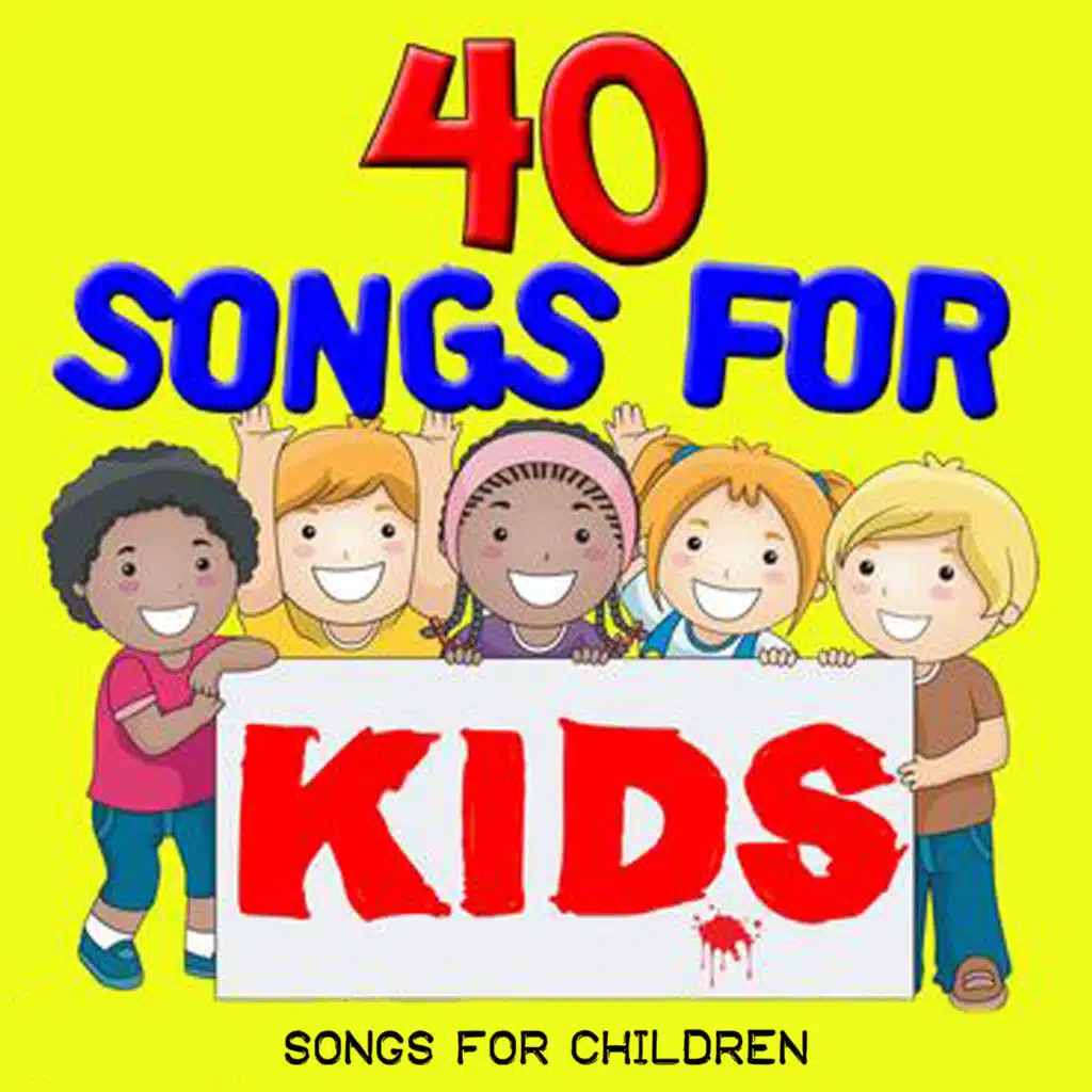 40 Songs For Kids