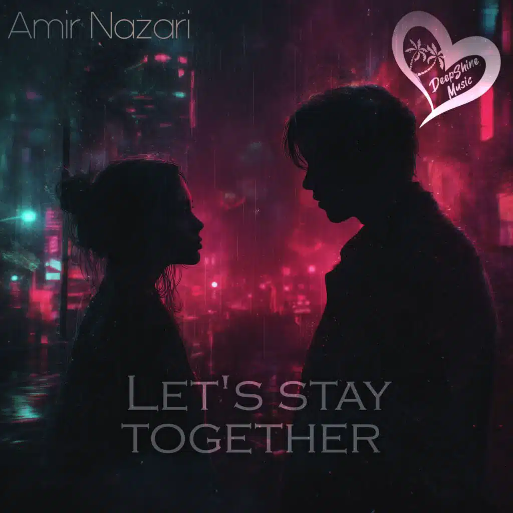 Let's Stay Together