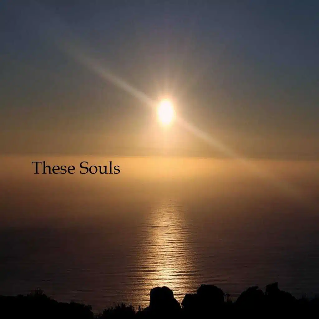 These Souls