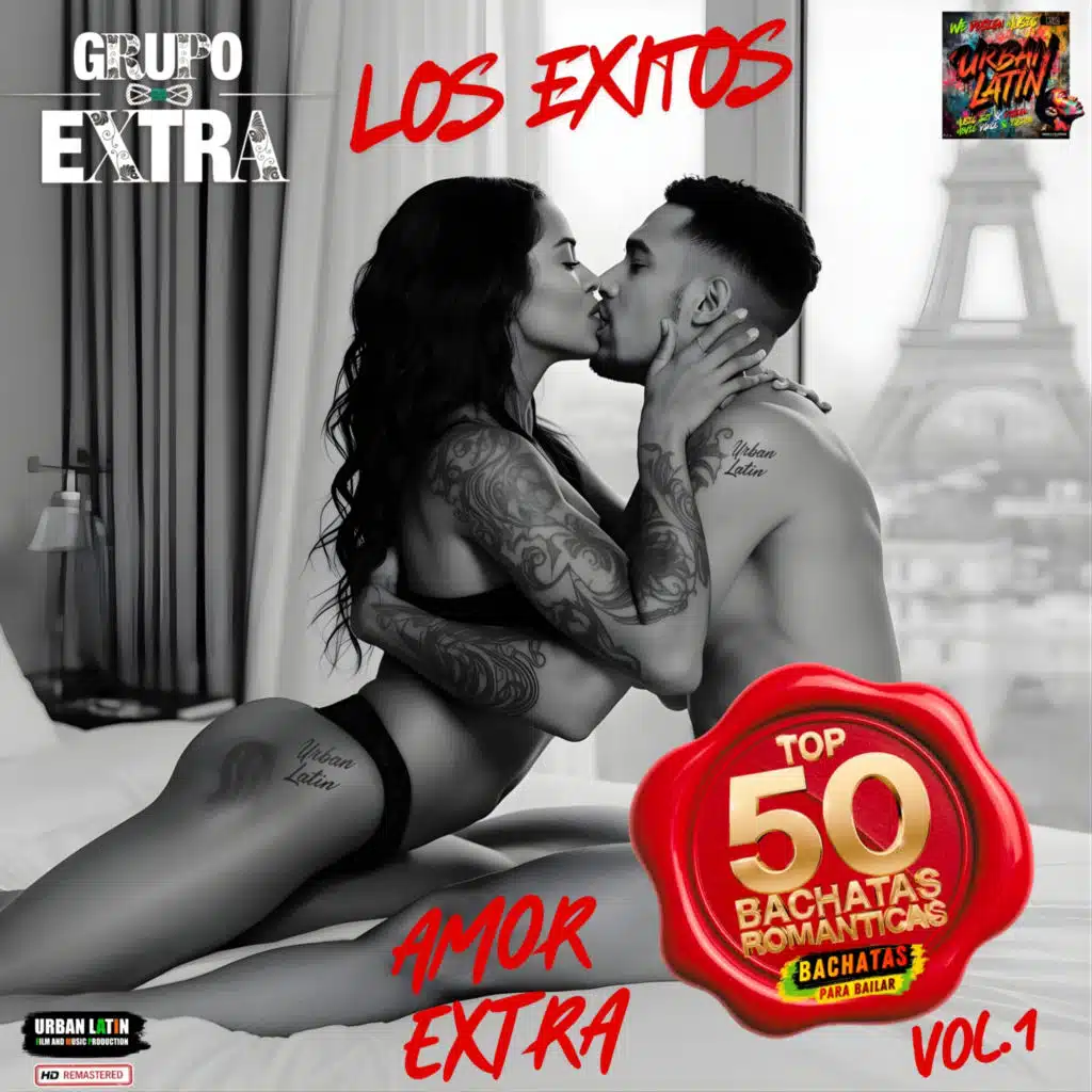 Amor Extra Vol. 1 (Los Exitos – 50 Bachatas Romanticas y Sensuales) (Bachata Urbana)