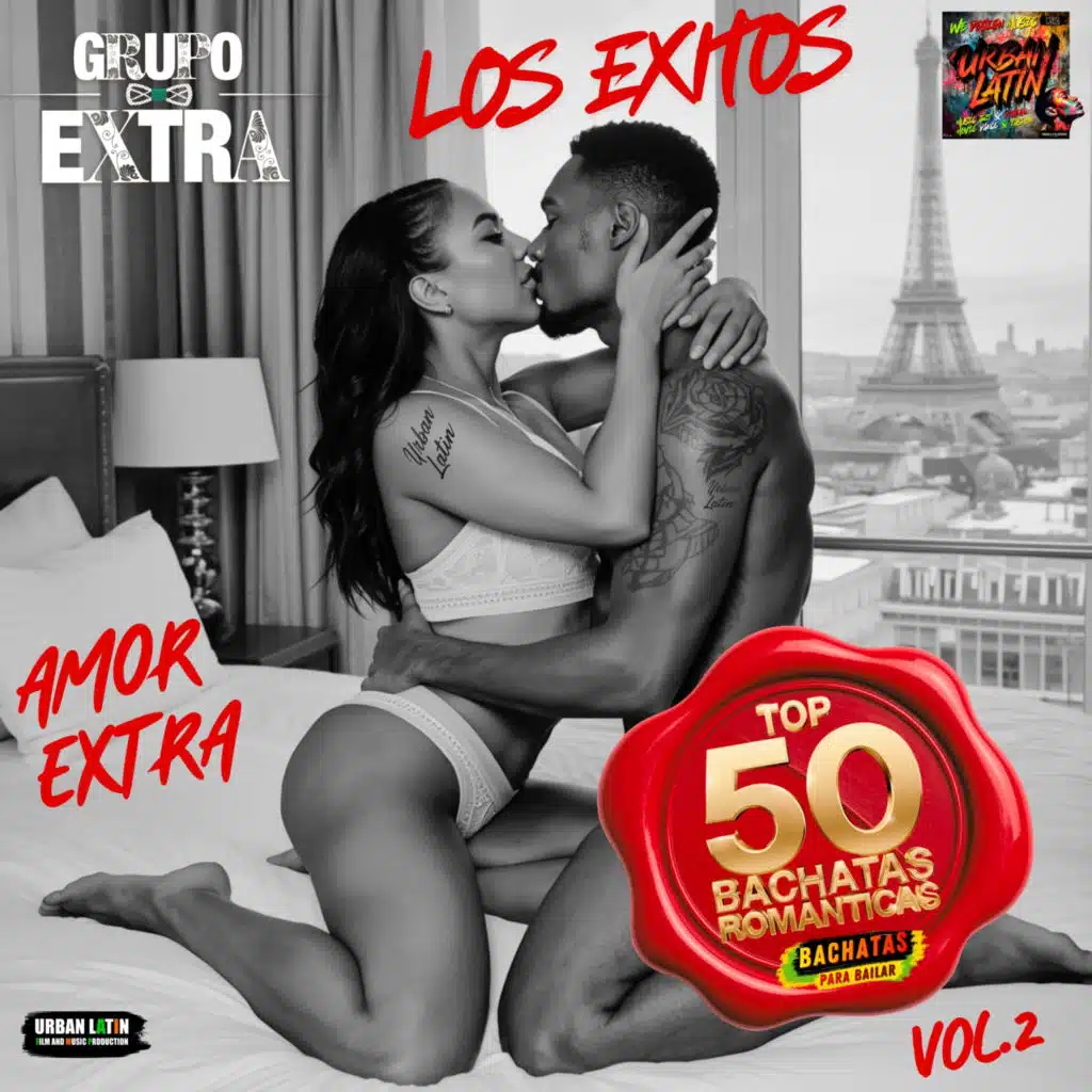 AMOR EXTRA Vol.2 - Un Viaje de Amor, donde la Bachata romantica no tiene fin (Grandes Exitos Romanticos 15 anos Extra)