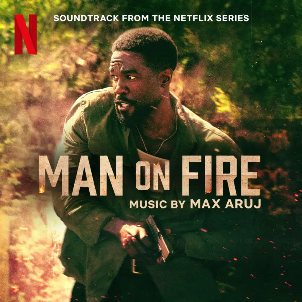 Man on Fire (Soundtrack from the Netflix Series)